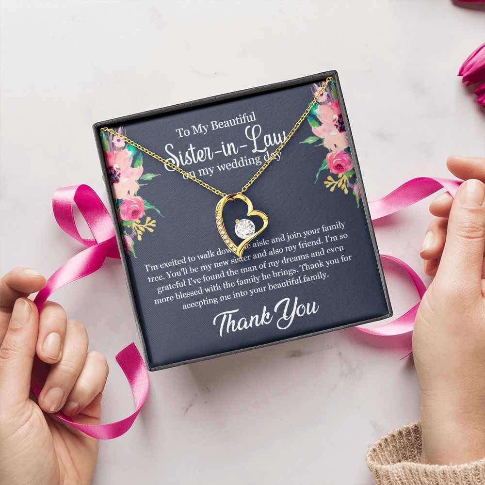 To My Beautiful Sister-in-Law on my wedding day | Thank you for accepting me to your Family - Forever Love Necklace