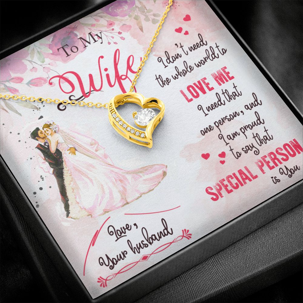 To My Wife | I am proud to say that special person is YOU - Forever Love Necklace
