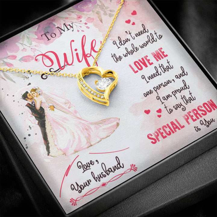 To My Wife | I am proud to say that special person is YOU - Forever Love Necklace