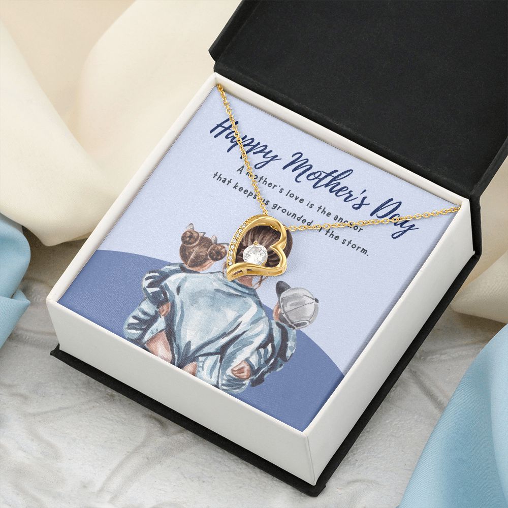 Happy Mother's Day | A Mother's love is the anchor - Forever Love Necklace