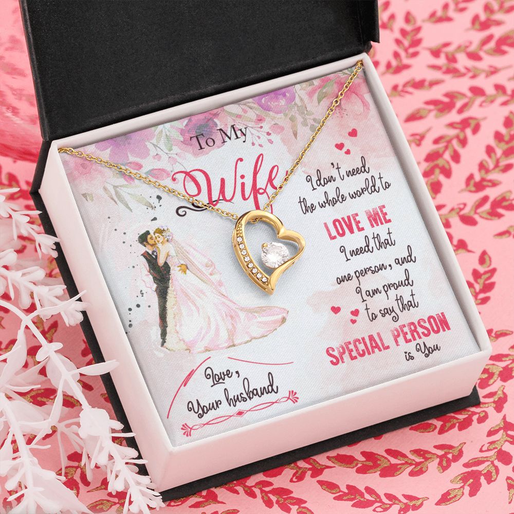 To My Wife | I am proud to say that special person is YOU - Forever Love Necklace