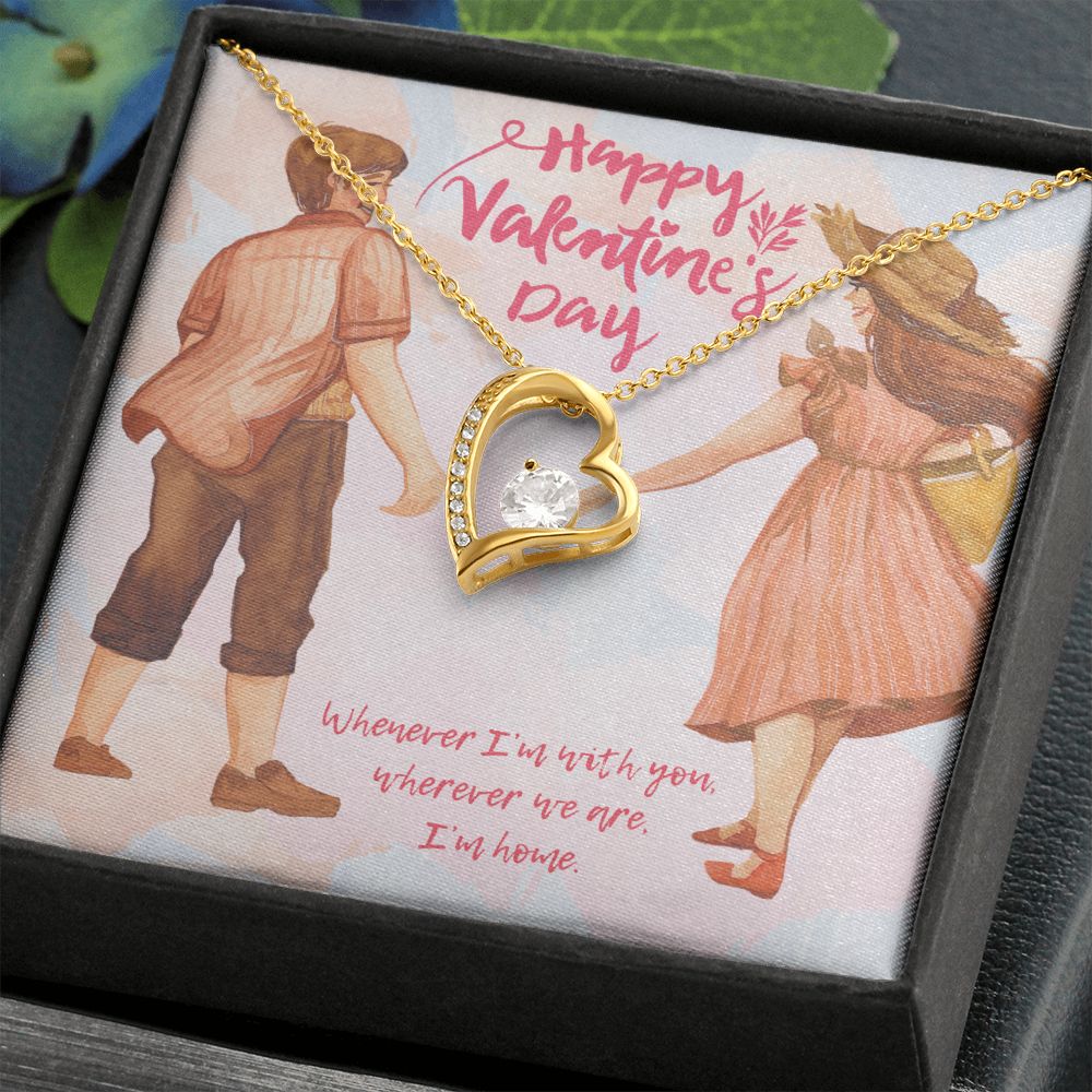 Happy Valentine's Day | Where You Are, My sanctuary - Forever Love Necklace