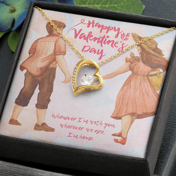 Happy Valentine's Day | Where You Are, My sanctuary - Forever Love Necklace