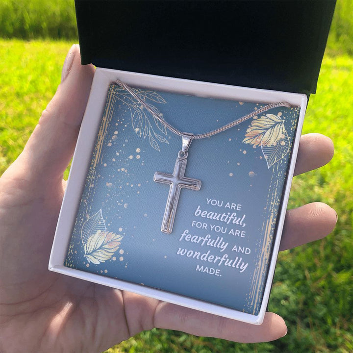 You are beautiful, for you are fearfully and wonderfully made - Stainless Steel Cross Necklace