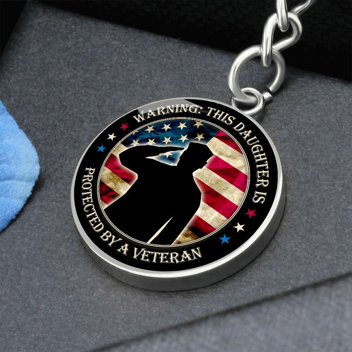 To My Daughter | This Daughter Protected by Veteran - Circle Keychain