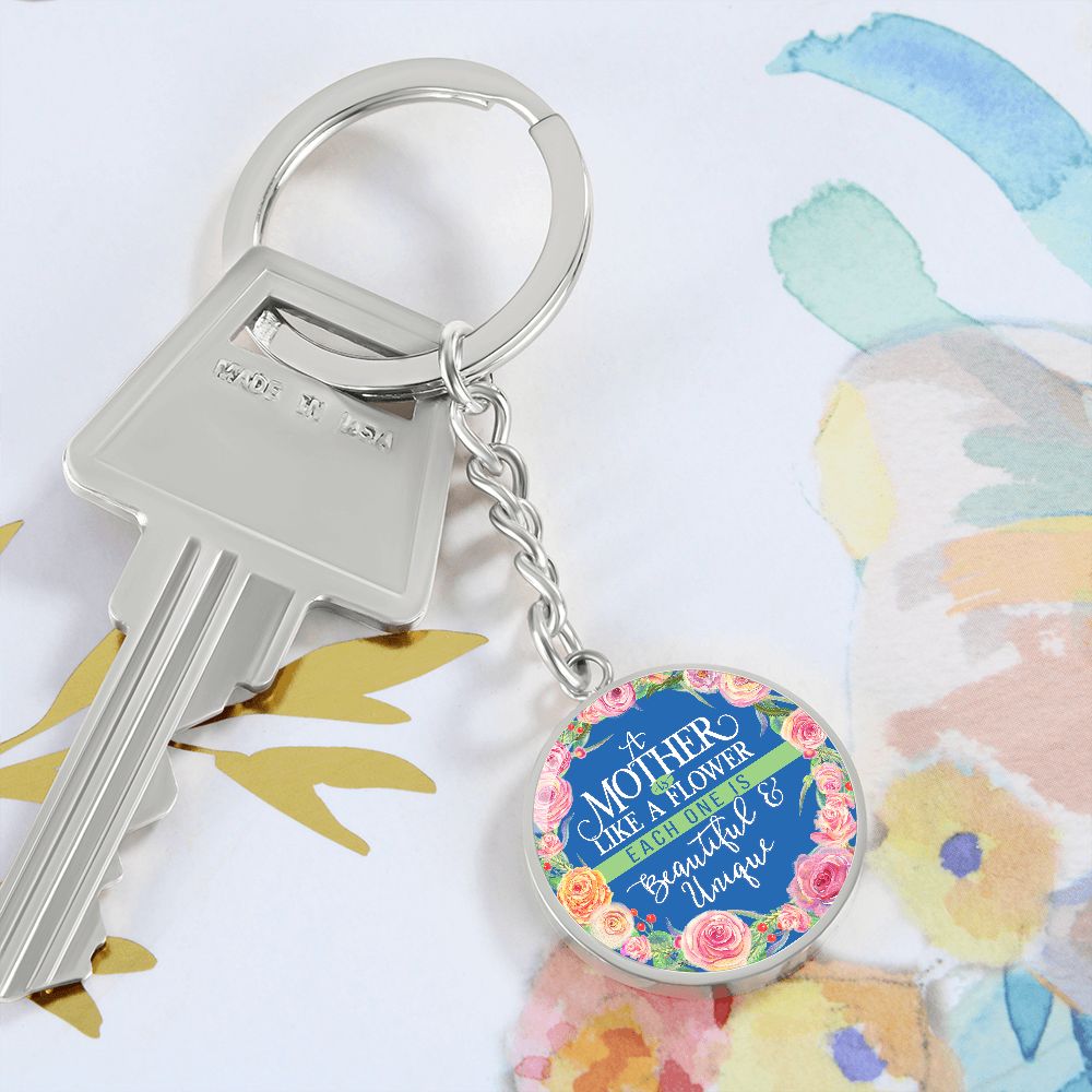 To My Mother | A Mother is like a Flower - Circle Keychain