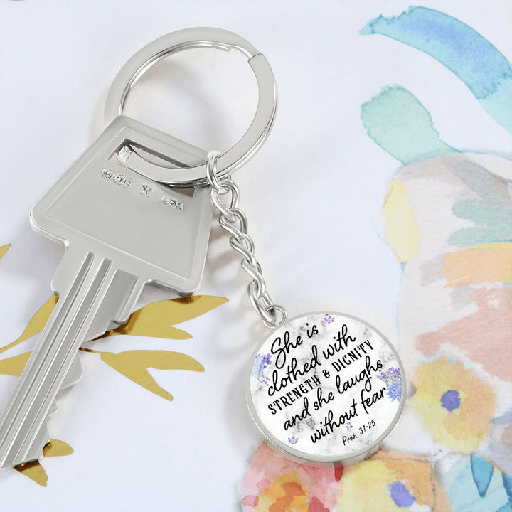She is clothed with Strength and Dignity and She Laughs without Fear - Circle Keychain