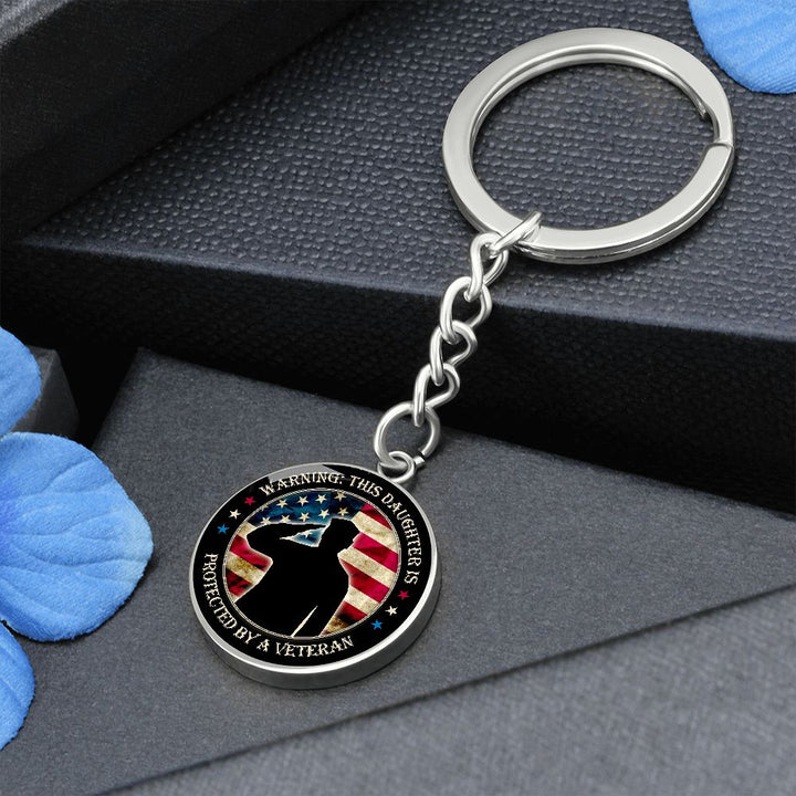 To My Daughter | This Daughter Protected by Veteran - Circle Keychain