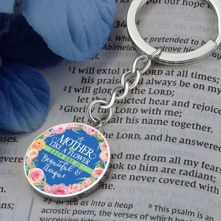 To My Mother | A Mother is like a Flower - Circle Keychain