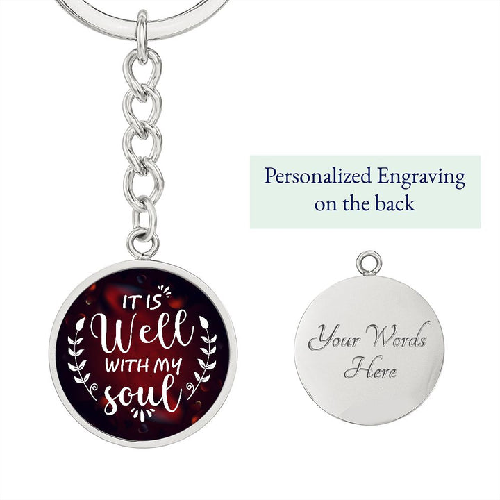 It is well with my Soul - Circle Keychain