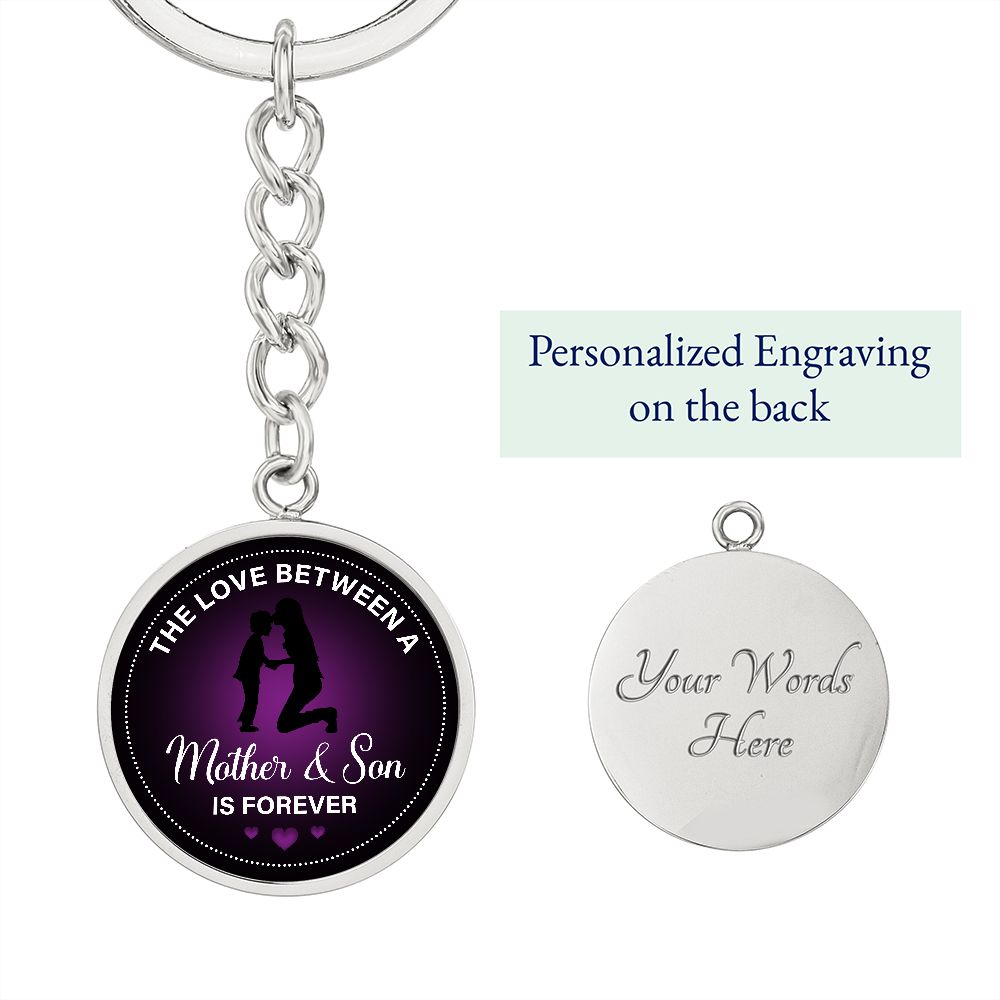 Mother and Son | The Love Between is Forever - Circle Keychain