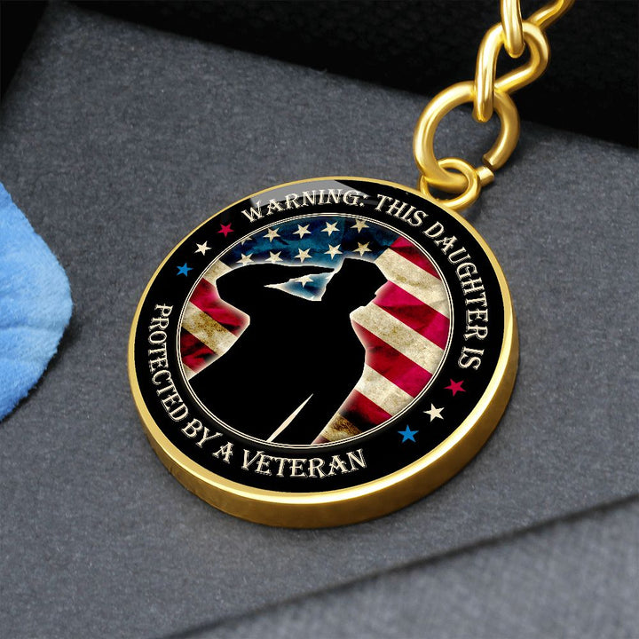 To My Daughter | This Daughter Protected by Veteran - Circle Keychain