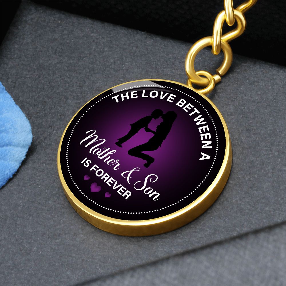 Mother and Son | The Love Between is Forever - Circle Keychain