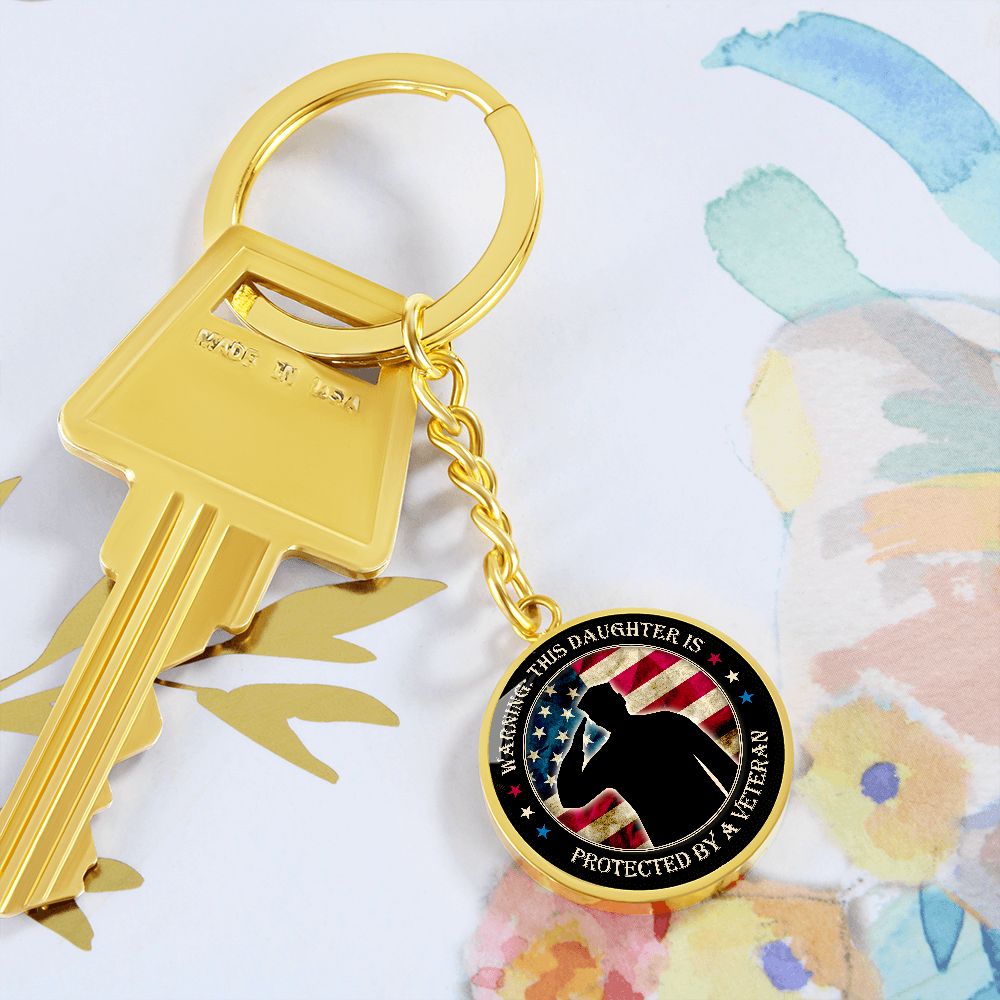 To My Daughter | This Daughter Protected by Veteran - Circle Keychain