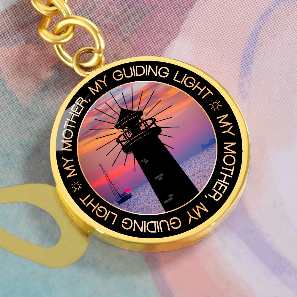 To My Mother | My Guiding Light - Circle Keychain