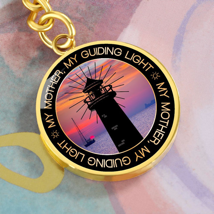 To My Mother | My Guiding Light - Circle Keychain