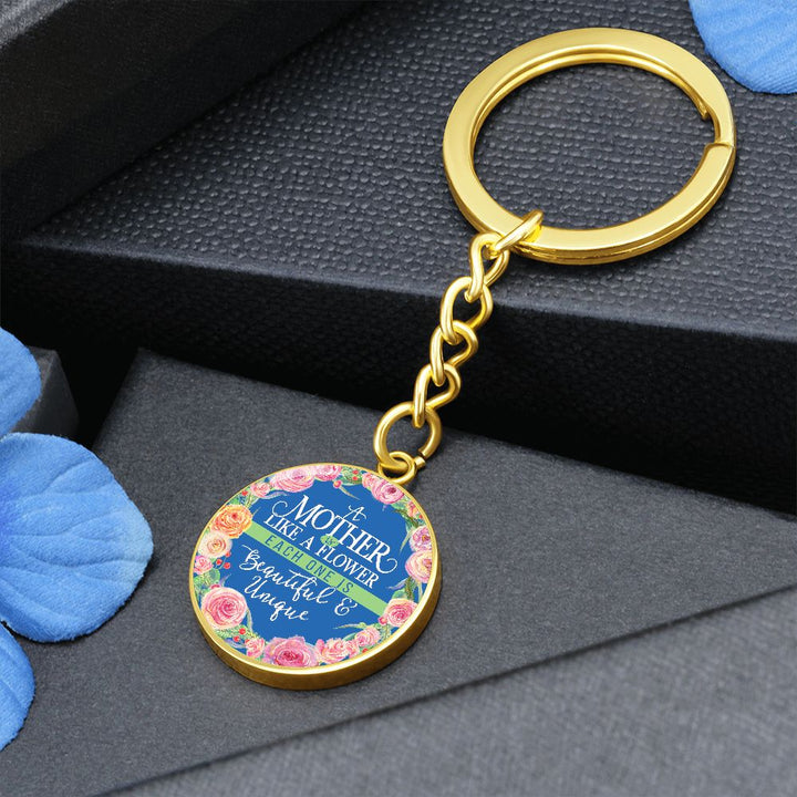 To My Mother | A Mother is like a Flower - Circle Keychain