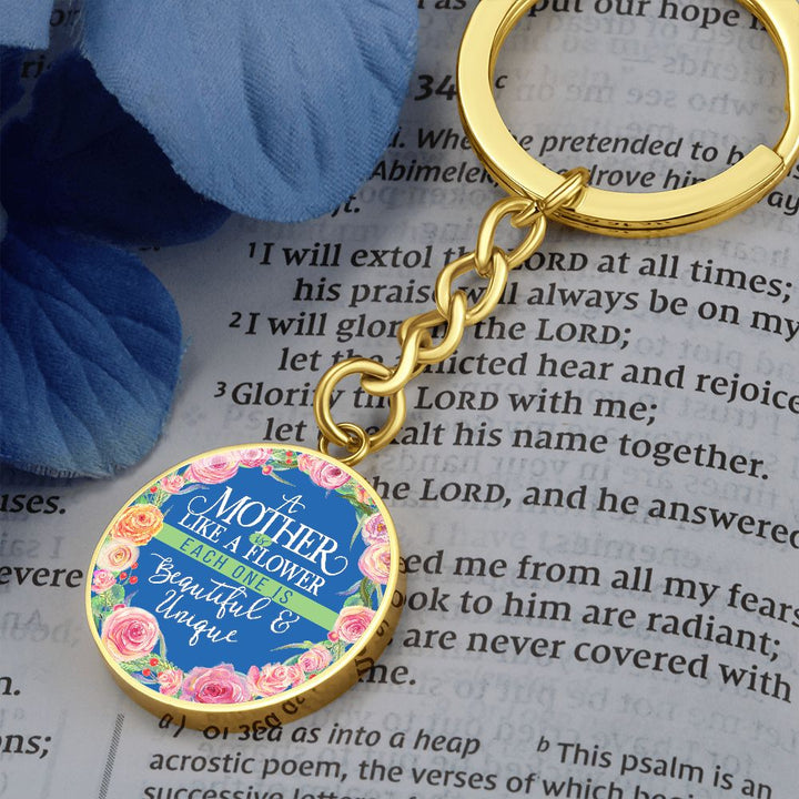 To My Mother | A Mother is like a Flower - Circle Keychain