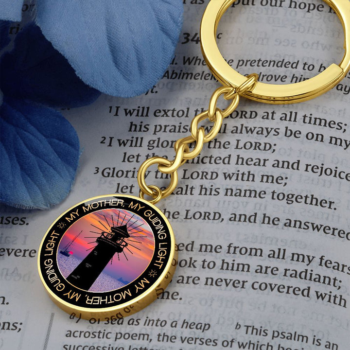 To My Mother | My Guiding Light - Circle Keychain
