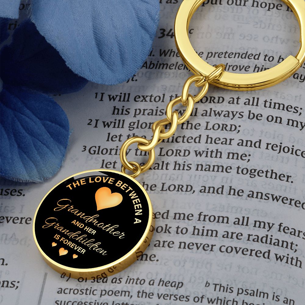The Love between a Grandmother and Her Grandchildren is Forever - Circle Keychain