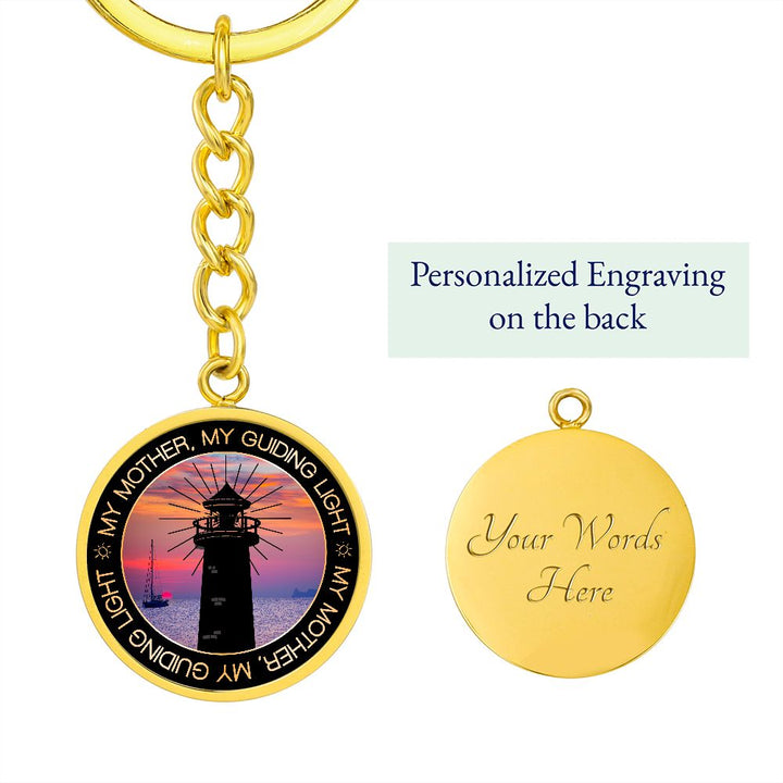 To My Mother | My Guiding Light - Circle Keychain