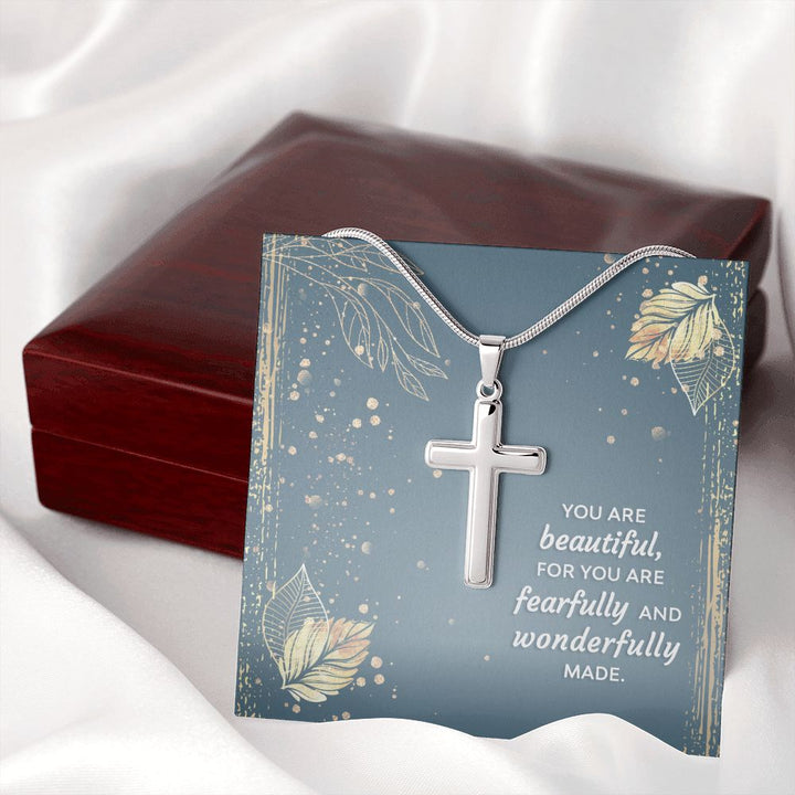 You are beautiful, for you are fearfully and wonderfully made - Stainless Steel Cross Necklace