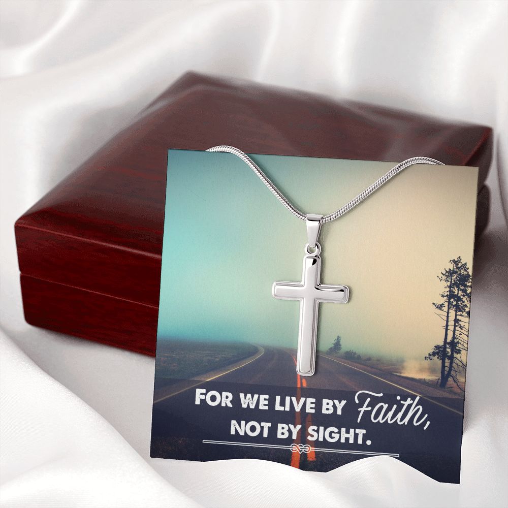 For We Live By Faith, Not By Sight - Stainless Cross Necklace with Ball Chain
