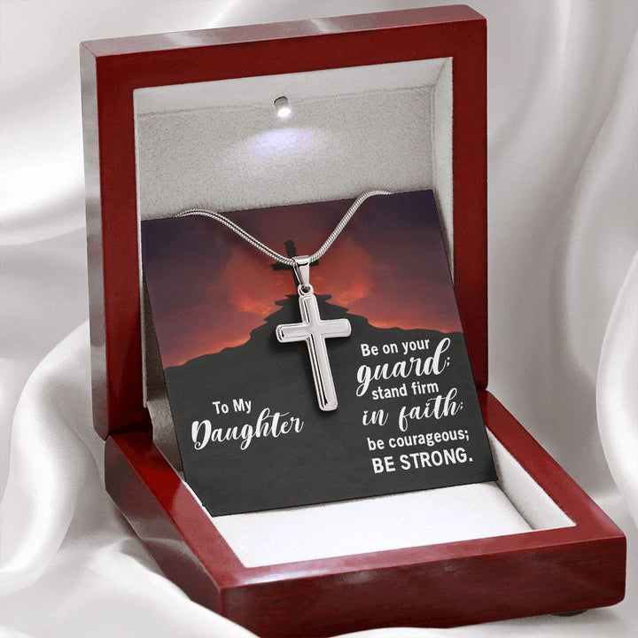 To My Daughter | Stand Firm in Faith - Stainless Steel Cross Necklace