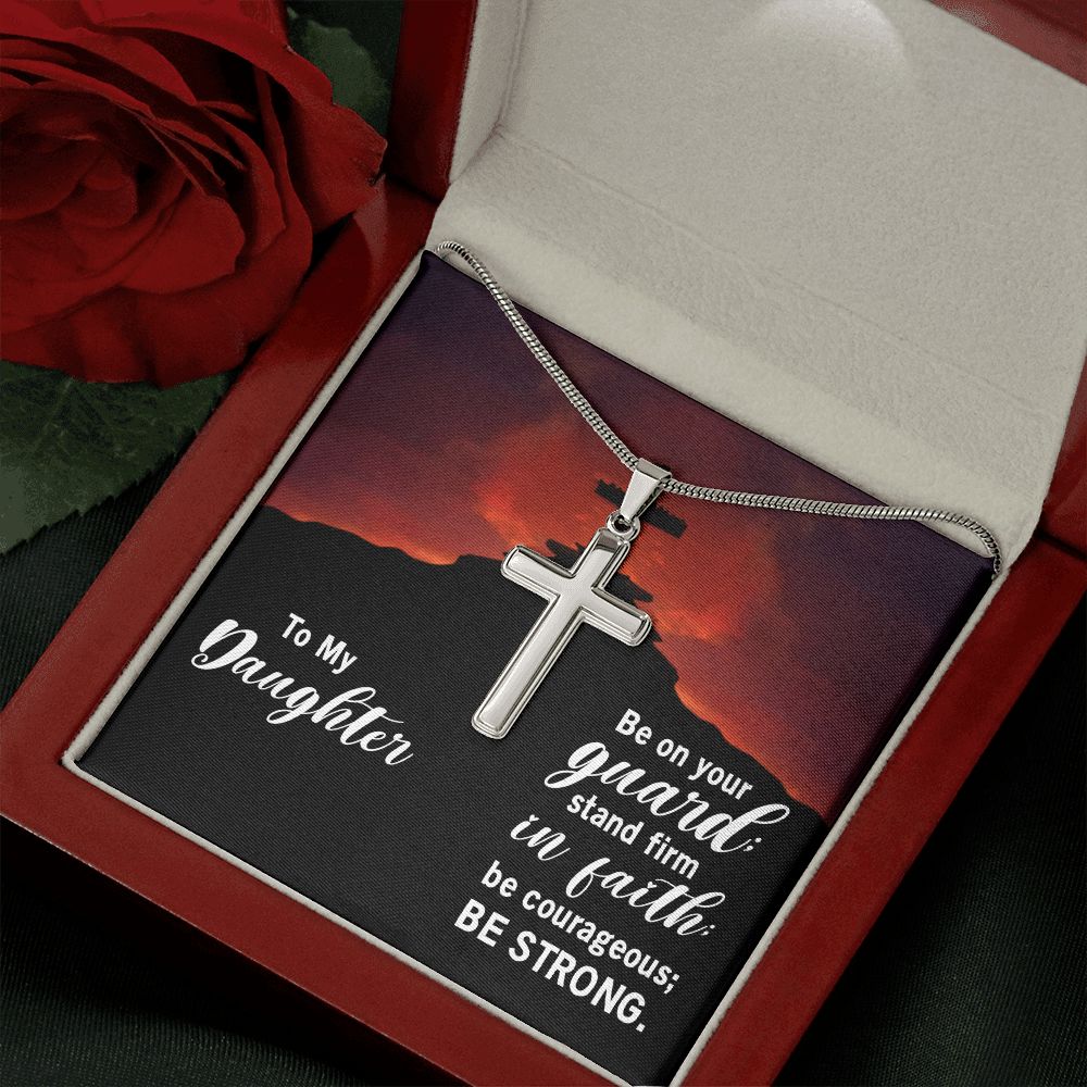 To My Daughter | Stand Firm in Faith - Stainless Steel Cross Necklace