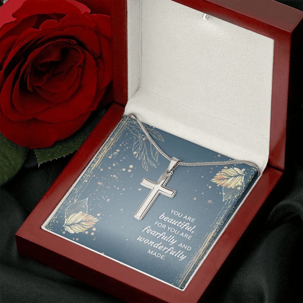 You are beautiful, for you are fearfully and wonderfully made - Stainless Steel Cross Necklace
