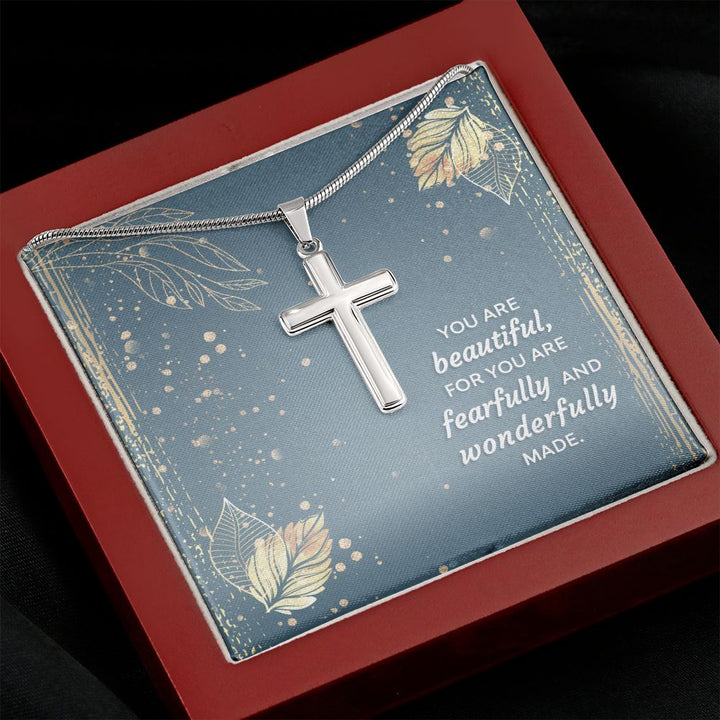 You are beautiful, for you are fearfully and wonderfully made - Stainless Steel Cross Necklace