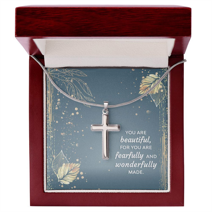 You are beautiful, for you are fearfully and wonderfully made - Stainless Steel Cross Necklace