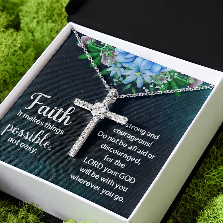 Faith it makes things possible, not easy. - CZ Cross Necklace