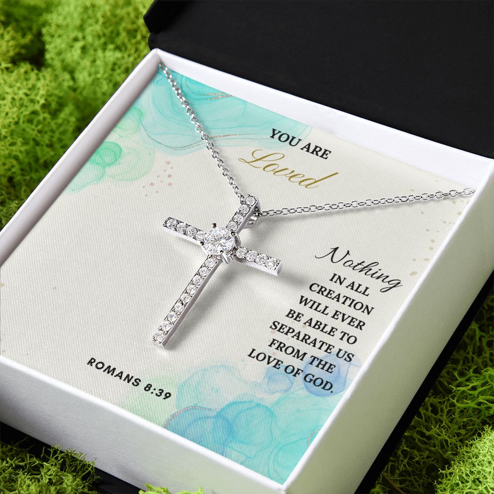 You are Loved | Nothing in all creation will ever be able to separate us from the Love of God. Romans 8:39 - CZ Cross Necklace