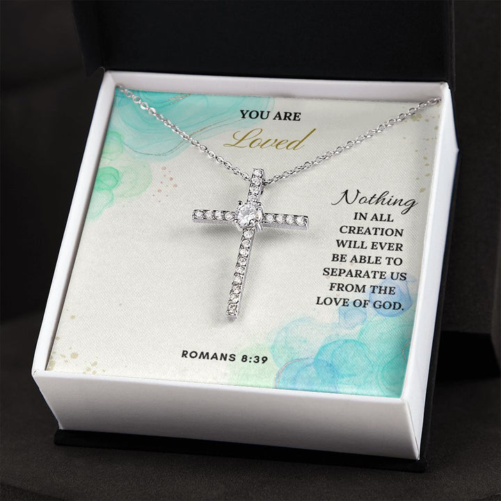 You are Loved | Nothing in all creation will ever be able to separate us from the Love of God. Romans 8:39 - CZ Cross Necklace