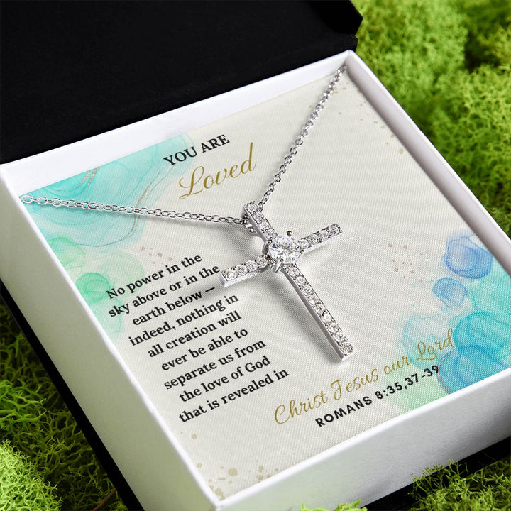 You are Loved | Christ Jesus our Lord. Romans 8:35,37-39 - CZ Cross Necklace