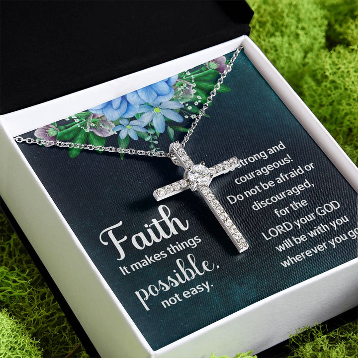 Faith it makes things possible, not easy. - CZ Cross Necklace