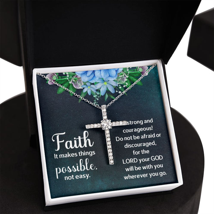 Faith it makes things possible, not easy. - CZ Cross Necklace