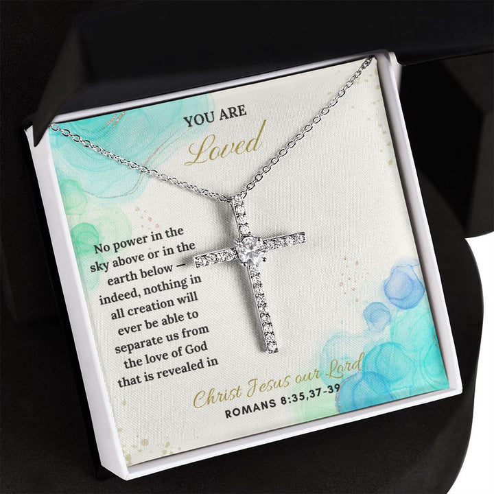 You are Loved | Christ Jesus our Lord. Romans 8:35,37-39 - CZ Cross Necklace