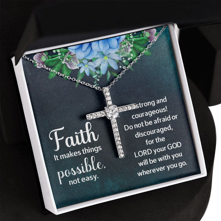 Faith it makes things possible, not easy. - CZ Cross Necklace