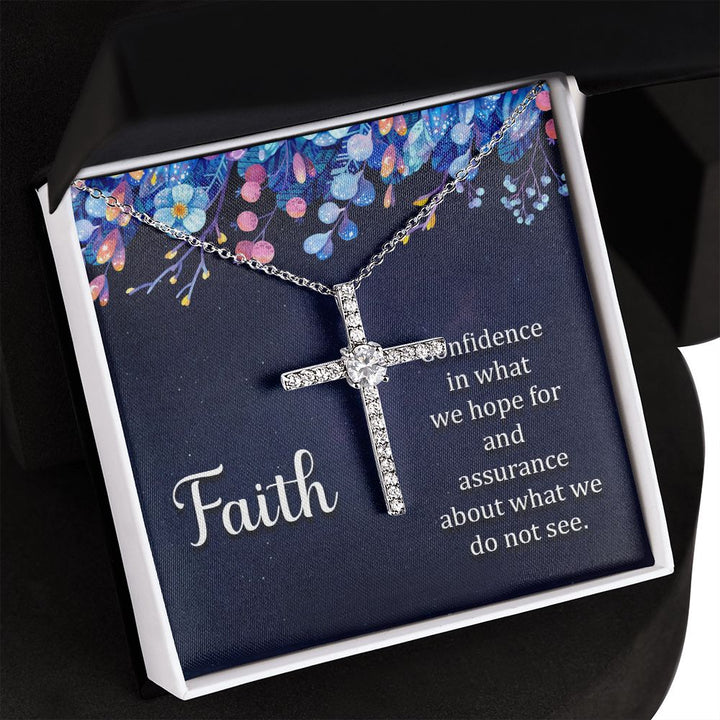 Faith | Confidence in what we hope for and assurance about what we do not see. - CZ Cross Necklace