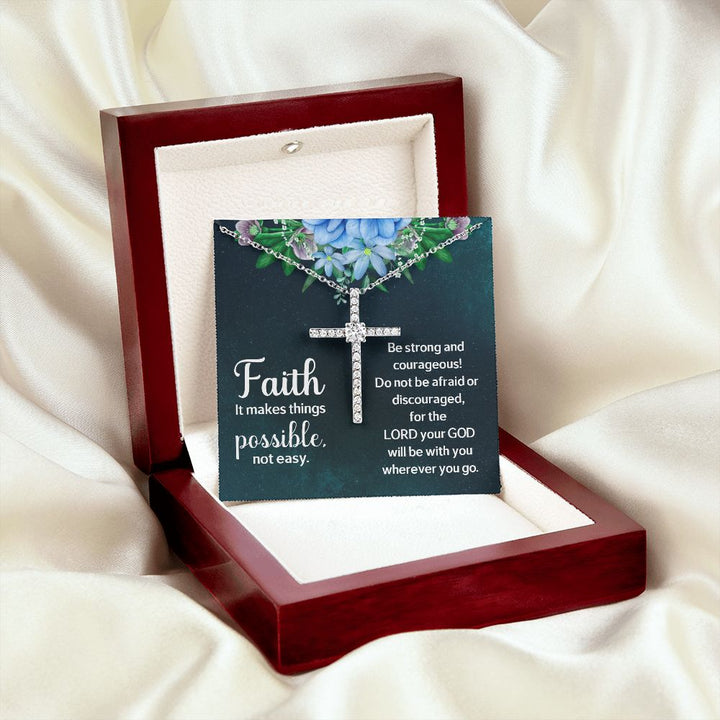 Faith it makes things possible, not easy. - CZ Cross Necklace