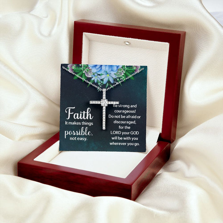 Faith it makes things possible, not easy. - CZ Cross Necklace