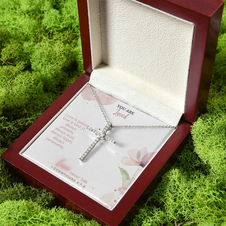 You are Loved | Love Never Fails. 1 Corinthians 4:7-8 - CZ Cross Necklace