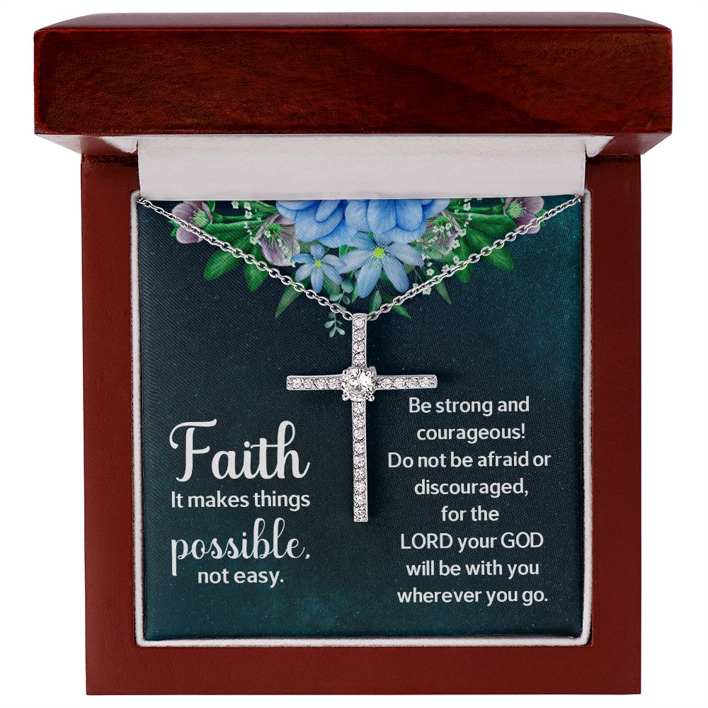 Faith it makes things possible, not easy. - CZ Cross Necklace