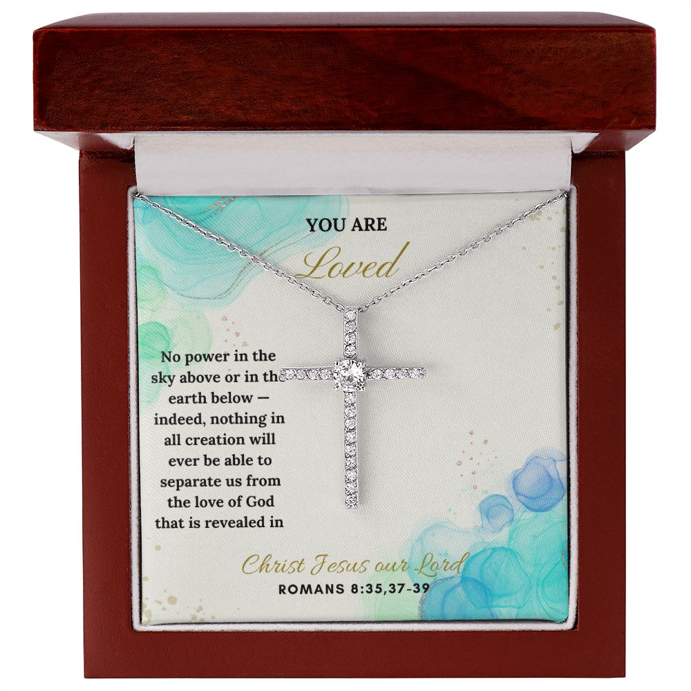 You are Loved | Christ Jesus our Lord. Romans 8:35,37-39 - CZ Cross Necklace