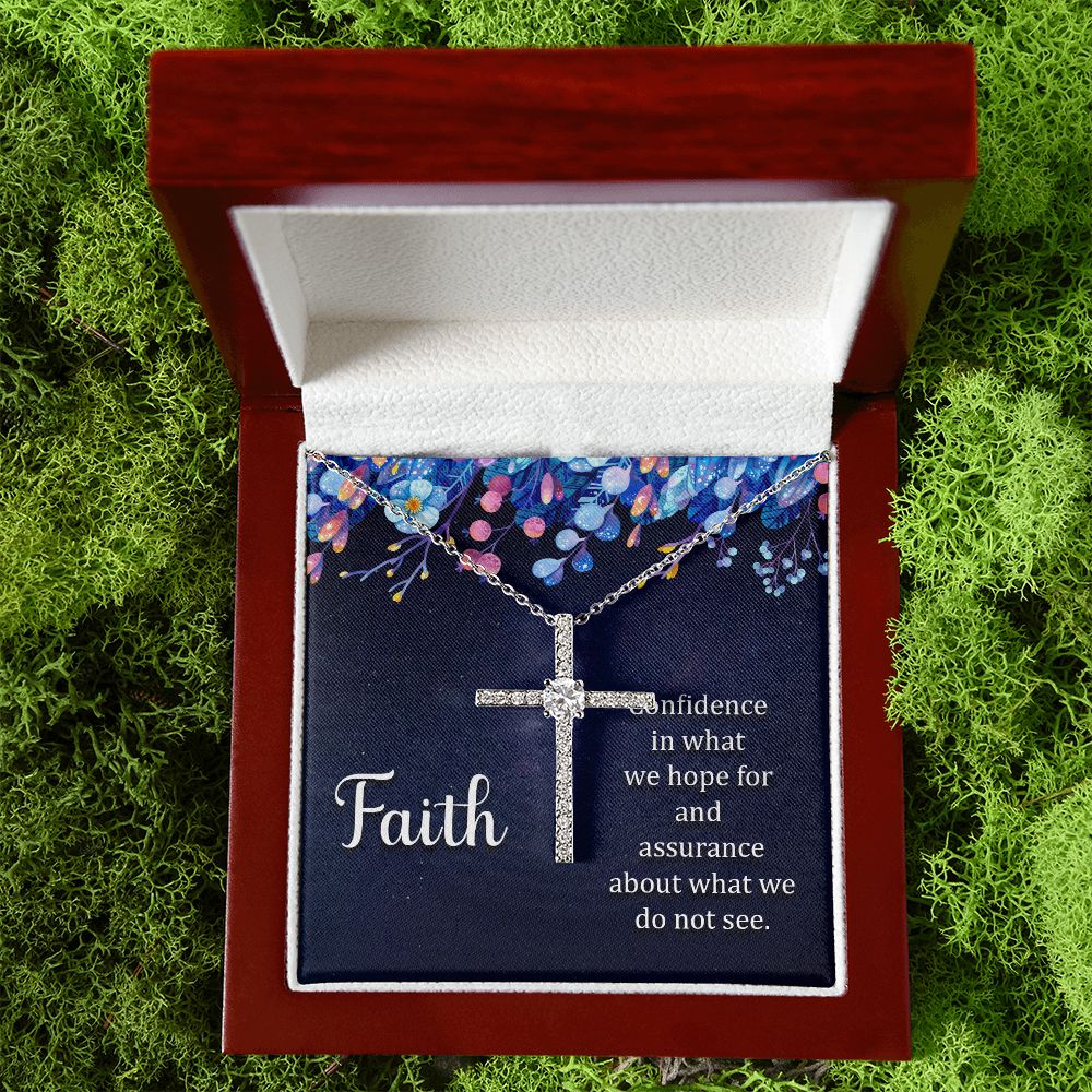 Faith | Confidence in what we hope for and assurance about what we do not see. - CZ Cross Necklace