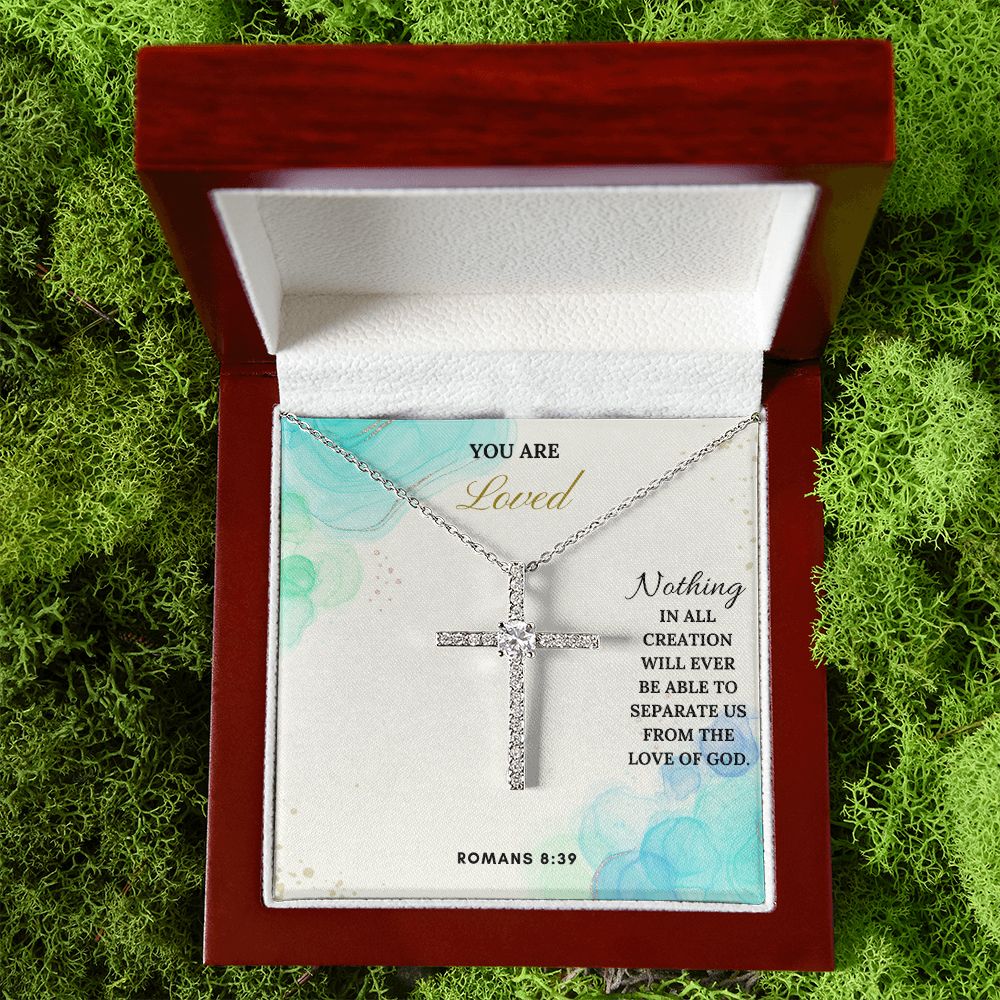 You are Loved | Nothing in all creation will ever be able to separate us from the Love of God. Romans 8:39 - CZ Cross Necklace