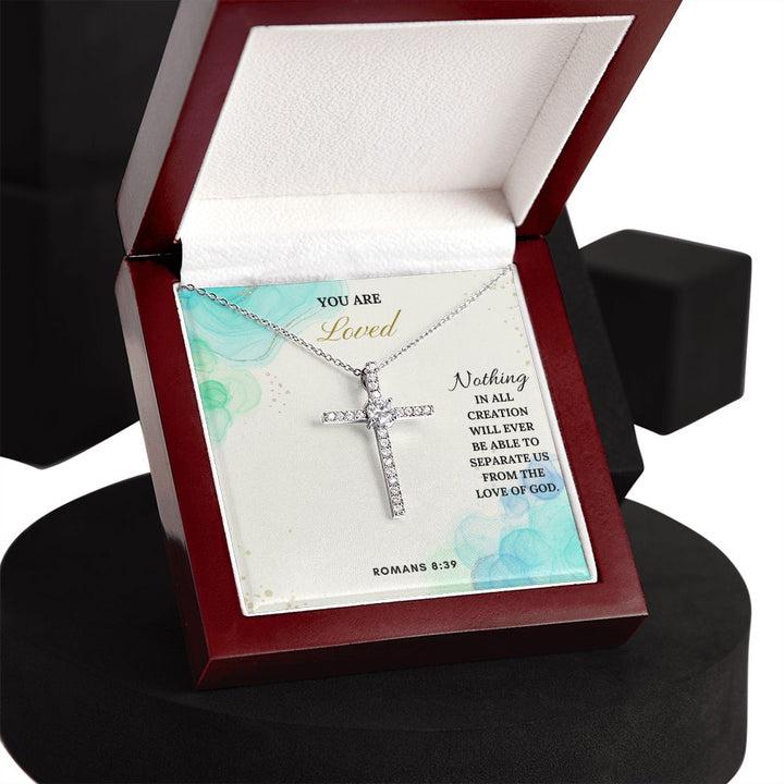 You are Loved | Nothing in all creation will ever be able to separate us from the Love of God. Romans 8:39 - CZ Cross Necklace