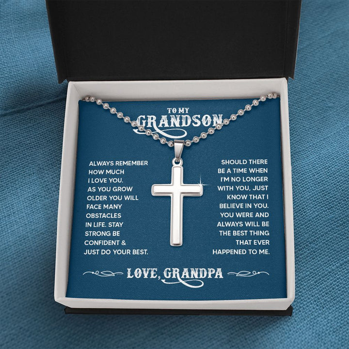 To My Grandson | You were and always will be the best thing that ever happened to me. Love, Grandpa - Stainless Cross Necklace with Ball Chain